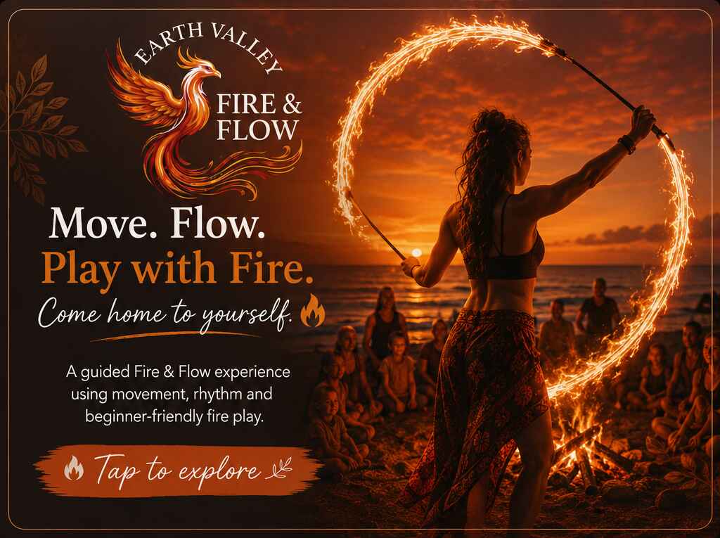 Earth Valley Fire and Flow Tap To Explore